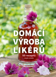 Domácí výroba likérů Domácí výroba likérů