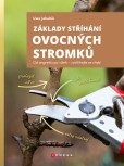 Základy stříhání ovocných stromků Základy stříhání ovocných stromků