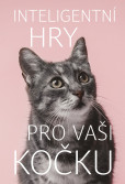 Inteligentní hry pro vaši kočku Inteligentní hry pro vaši kočku