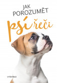 Jak porozumět psí řeči Jak porozumět psí řeči