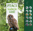 Ptáci našich lesů Ptáci našich lesů
