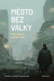 Město bez války Město bez války