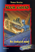 Klub záhad - Noc chodiacich múmií Klub záhad - Noc chodiacich múmií