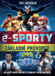 E-sporty - 100% neoficiální průvodce E-sporty - 100% neoficiální průvodce