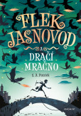 Flek Jasnovod a dračí mračno Flek Jasnovod a dračí mračno