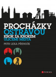 Procházky Ostravou Procházky Ostravou