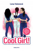 Cool Girl! Cool Girl!