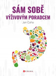 Sám sobě výživovým poradcem Sám sobě výživovým poradcem