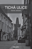 Tichá ulice Tichá ulice