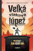 Veľká vlaková lúpež Veľká vlaková lúpež