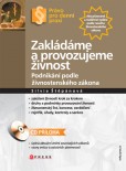 Zakládáme a provozujeme živnost Zakládáme a provozujeme živnost