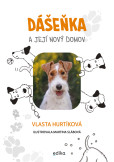 Dášeňka a její nový domov Dášeňka a její nový domov