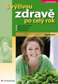 S výživou zdravě po celý rok S výživou zdravě po celý rok