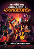 Minecraft - Průvodce hrou Dungeons Minecraft - Průvodce hrou Dungeons