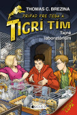 Tigrí tím – Tajné laboratórium Tigrí tím – Tajné laboratórium
