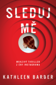 Sleduj mě Sleduj mě