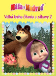 Máša a medveď - Veľká kniha čítania a zábavy 2 Máša a medveď - Veľká kniha čítania a zábavy 2