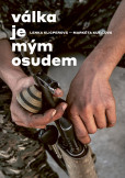 Válka je mým osudem Válka je mým osudem