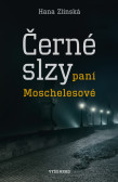 Černé slzy paní Moschelesové Černé slzy paní Moschelesové