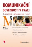 Komunikační dovednosti v praxi Komunikační dovednosti v praxi