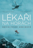Lékaři na horách: neviditelní hrdinové Lékaři na horách: neviditelní hrdinové