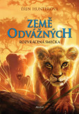 Země odvážných: Rozvrácená smečka Země odvážných: Rozvrácená smečka