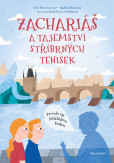 Zachariáš a tajemství stříbrných tenisek Zachariáš a tajemství stříbrných tenisek