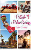 Polibek v Palm Springs Polibek v Palm Springs