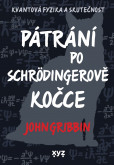 Pátrání po Schrödingerově kočce Pátrání po Schrödingerově kočce