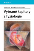Vybrané kapitoly z fyziologie Vybrané kapitoly z fyziologie