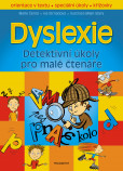 Dyslexie – Detektivní úkoly pro malé čtenáře Dyslexie – Detektivní úkoly pro malé čtenáře