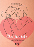 Chci jen tebe Chci jen tebe