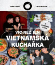 Víc než jen vietnamská kuchařka Víc než jen vietnamská kuchařka