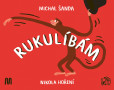 Rukulíbám Rukulíbám