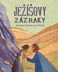 Ježíšovy zázraky Ježíšovy zázraky