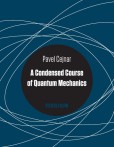 A Condensed Course of Quantum Mechanics A Condensed Course of Quantum Mechanics