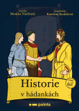 Historie v hádankách Historie v hádankách