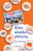 Očima mladého aktivisty Očima mladého aktivisty