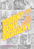 Marky, bony, digitálky Marky, bony, digitálky