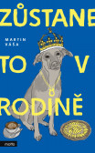 Zůstane to v rodině Zůstane to v rodině