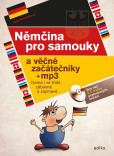 Němčina pro samouky a věčné začátečníky Němčina pro samouky a věčné začátečníky