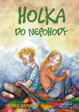 Holka do nepohody Holka do nepohody