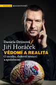 Vědomí a realita Vědomí a realita