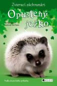 Zvierací záchranári – Opustený ježko Zvierací záchranári – Opustený ježko