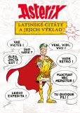 Asterix - Latinské citáty a jejich výklad Asterix - Latinské citáty a jejich výklad