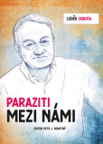 Luděk Sobota: Paraziti mezi námi Luděk Sobota: Paraziti mezi námi