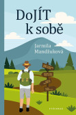 DoJÍT k sobě DoJÍT k sobě