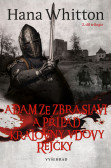 Adam ze Zbraslavi a případ královny vdovy Rejčky Adam ze Zbraslavi a případ královny vdovy Rejčky