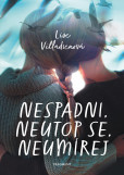 Nespadni, neutop se, neumírej Nespadni, neutop se, neumírej