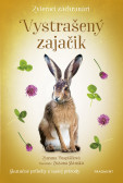 Zvierací záchranári - Vystrašený zajačik Zvierací záchranári - Vystrašený zajačik